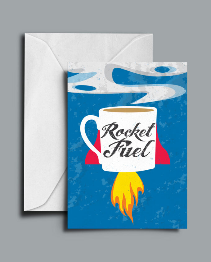 Rocket Fuel Greetings Card Rocket Fuel Greetings Card