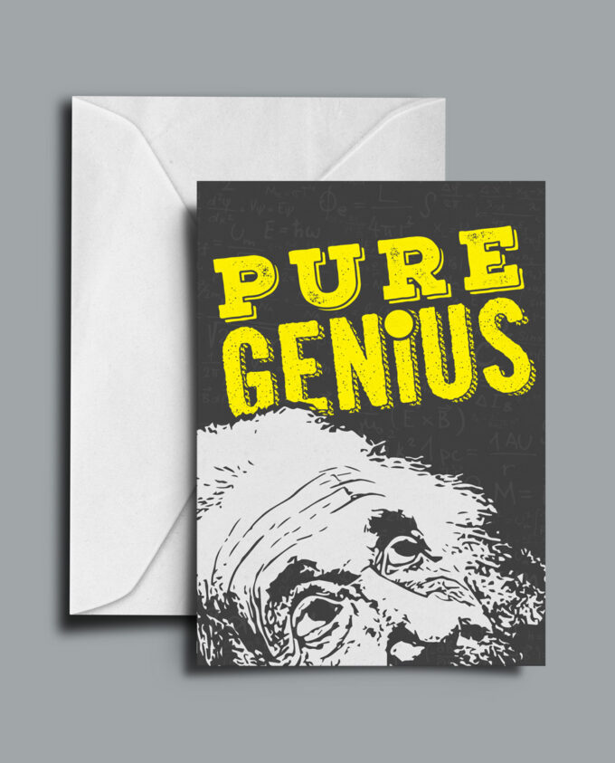 Pure Genius Greetings Card Pure Genius Greetings Card